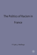 Cover: The Politics of Racism in France - Palgrave Macmillan