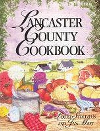 Enlarge image Cover: Lancaster County Cookbook - Good Books