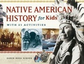 Cover: Native American History for Kids - Chicago Review Press