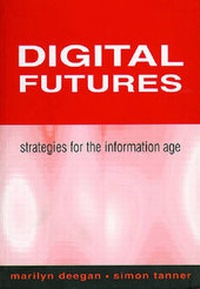Abbildung von: Digital Futures - Neal-Schuman Publishers Inc