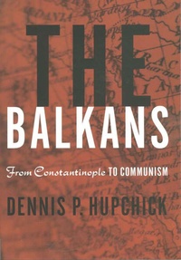 Enlarge image Cover: The Balkans - St Martin's Press