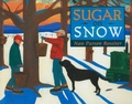 Cover: Sugar on Snow - David R. Godine Publisher Inc