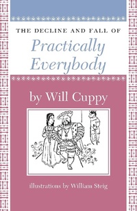 Enlarge image Cover: The Decline and Fall of Practically Everybody - David R. Godine Publisher Inc
