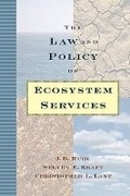 Cover: The Law and Policy of Ecosystem Services - Island Press