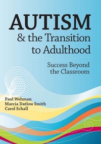 Enlarge image Cover: Autism and the Transition to Adulthood - Brookes Publishing Co