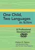 Cover: One Child, Two Languages in Action - Brookes Publishing Co