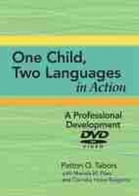 Enlarge image Cover: One Child, Two Languages in Action - Brookes Publishing Co