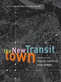 Enlarge image Cover: The New Transit Town - Island Press