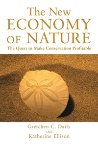 Enlarge image Cover: The New Economy of Nature - Shearwater Books,US