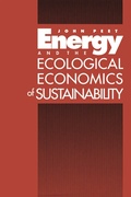 Cover: Energy and the Ecological Economics of Sustainability - Island Press