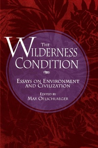 Enlarge image Cover: The Wilderness Condition - Island Press