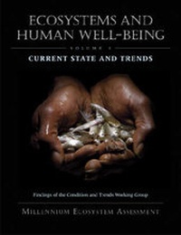 Enlarge image Cover: Ecosystems and Human Well-Being: Current State and Trends - Island Press
