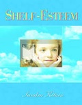 Cover: Shelf Esteem - Association of College & Research Libraries
