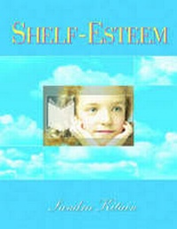 Enlarge image Cover: Shelf Esteem - Association of College & Research Libraries