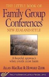 Abbildung von: Little Book of Family Group Conferences New Zealand Style - Good Books