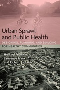 Cover: Urban Sprawl and Public Health - Island Press