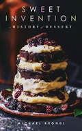 Cover: Sweet Invention - Chicago Review Press