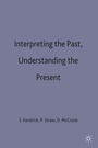 Cover: Interpreting the Past, Understanding the Present - Palgrave Macmillan