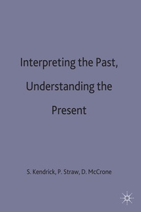 Enlarge image Cover: Interpreting the Past, Understanding the Present - Palgrave Macmillan