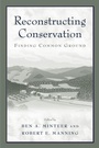 Cover: Reconstructing Conservation - Island Press
