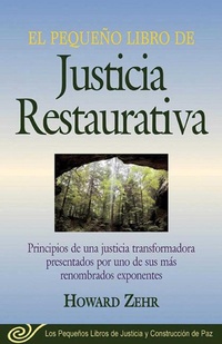 Abbildung von: El Pequeno Libro De La Justicia Restaurativa - Good Books