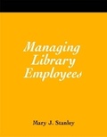 Cover: Managing Library Employees - Neal-Schuman Publishers Inc