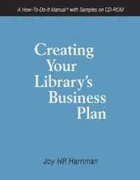 Enlarge image Cover: Creating Your Library's Business Plan - Neal-Schuman Publishers Inc
