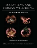 Cover: Ecosystems and Human Well-Being: Our Human Planet - Island Press