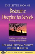 Cover: The Little Book of Restorative Discipline for Schools - Good Books