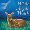 Cover: While Angels Watch - Good Books