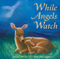 Enlarge image Cover: While Angels Watch - Good Books