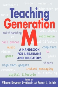 Enlarge image Cover: Teaching Generation M - Association of College & Research Libraries
