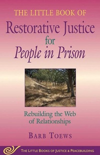 Abbildung von: The Little Book of Restorative Justice for People in Prison - Good Books