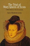 Cover: The Trial of Mary Queen of Scots - Palgrave MacMillan