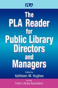 Cover: The PLA Reader for Public Library Directors and Managers - Association of College & Research Libraries