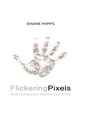 Cover: Flickering Pixels - Zondervan