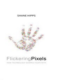 Enlarge image Cover: Flickering Pixels - Zondervan
