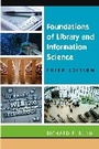 Cover: Foundations of Library and Information Science - Neal-Schuman Publishers Inc