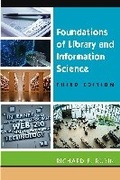 Cover: Foundations of Library and Information Science - Neal-Schuman Publishers Inc