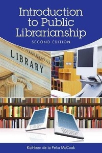 Enlarge image Cover: Introduction to Public Librarianship - Neal-Schuman Publishers Inc