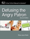 Cover: Defusing the Angry Patron - Neal-Schuman Publishers Inc