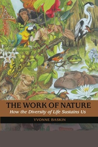 Enlarge image Cover: The Work of Nature - Island Press