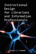 Cover: Instructional Design for Librarians and Information Professionals - Association of College & Research Libraries