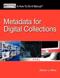 Cover: Metadata for Digital Collections: A How-To-Do-It Manual - Neal-Schuman Publishers