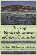 Cover: BALANCING NATURE AND COMMERCE IN GATEWAY COMMUNIT - Island Press