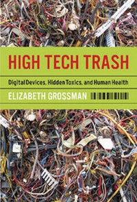 Enlarge image Cover: High Tech Trash - Island Press
