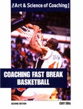 Cover: Coaching Fast Break Basketball - Sports Publishing LLC