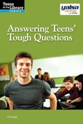 Cover: Answering Teens; Tough Questions - Association of College & Research Libraries