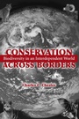 Cover: Conservation Across Borders - Island Press