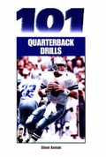 Cover: 101 Quarterback Drills - Sports Publishing LLC